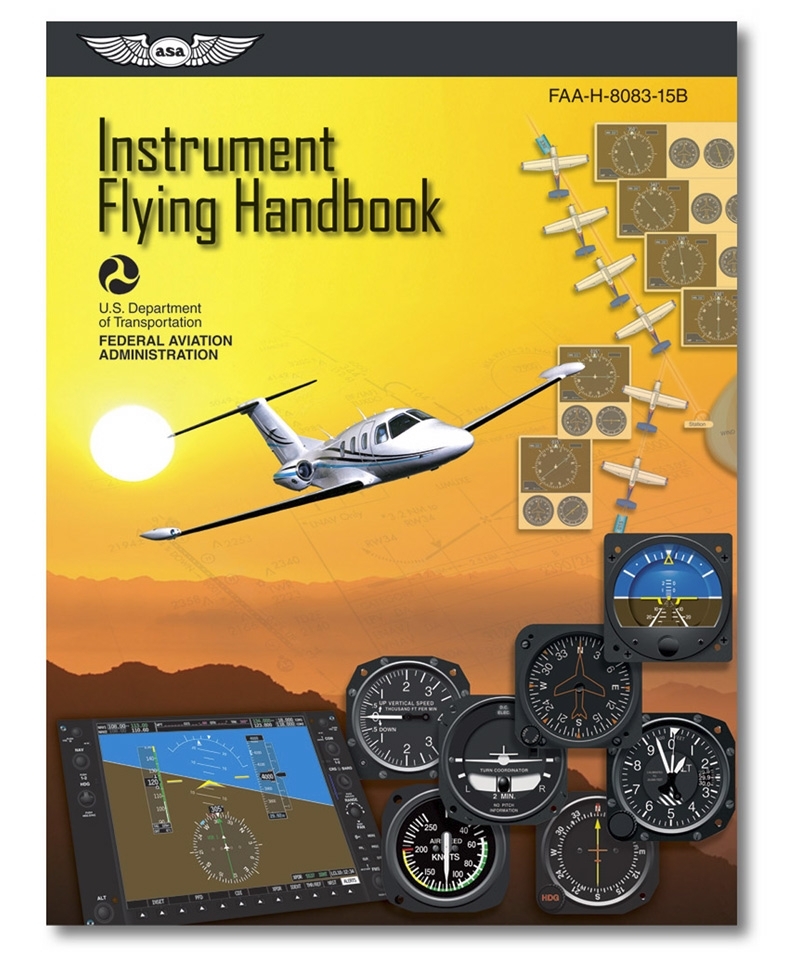 ASA, Instrument Flying Handbook ASA, Instrument Flying Handbook