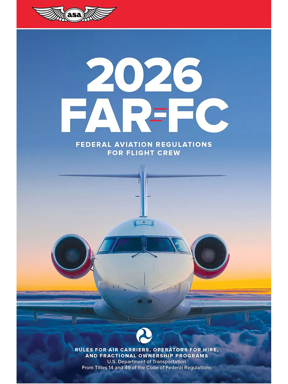 ASA, FAR for Flight Crew (FC) - Book ASA, FAR for Flight Crew (FC) - Book