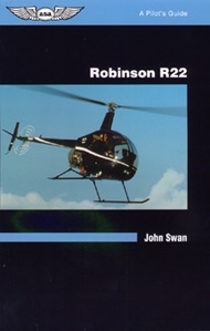 ASA, Robinson R22 Pilots Guide