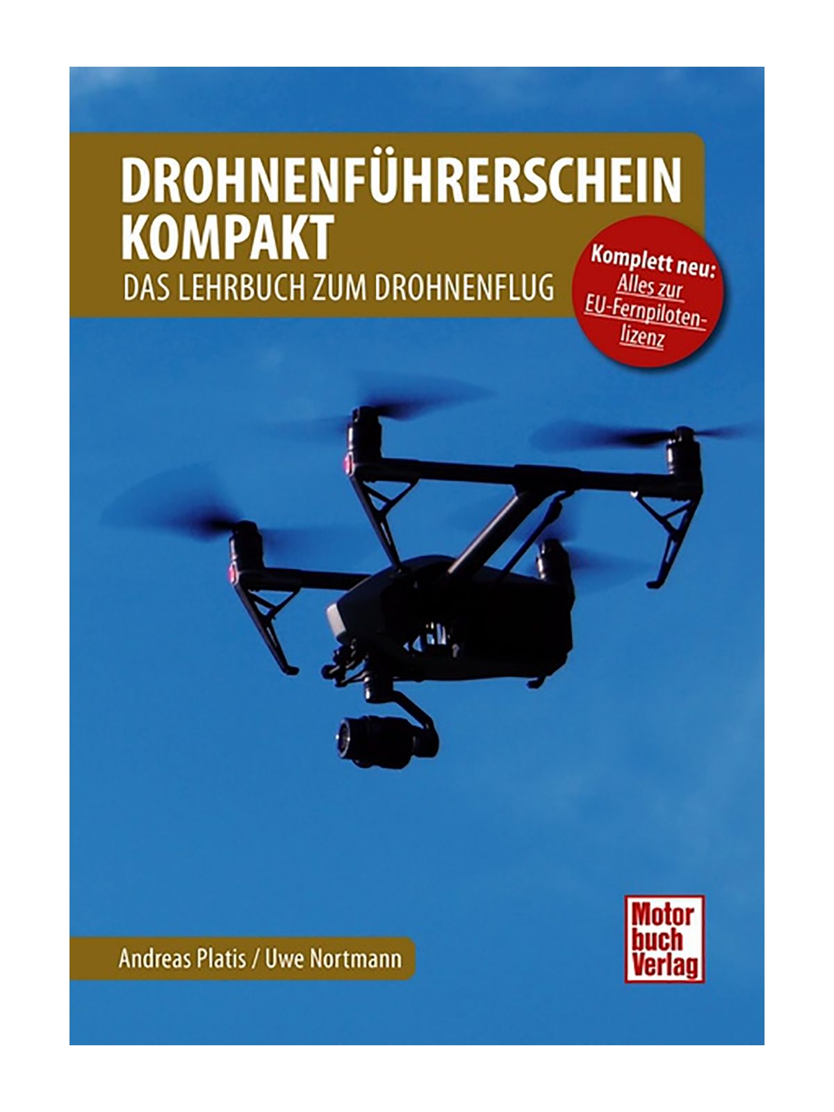 Drohnenführerschein kompakt - Lehrbuch zum Drohnenflug