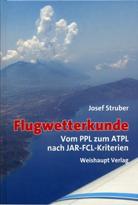 Flugwetterkunde - vom PPL zum ATPL nach JAR-FCL-Kr