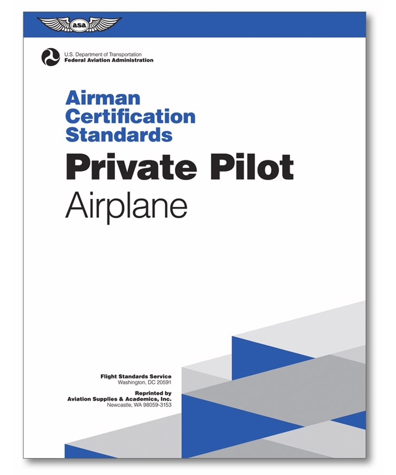 ASA Privat Pilot Airplane - Airman Certification Standards ASA Privat Pilot Airplane - Airman Certification Standards