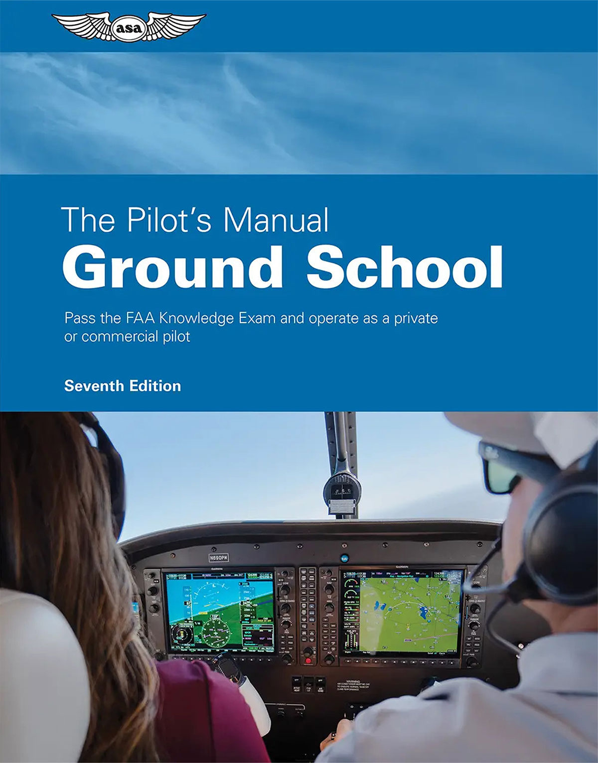 ASA, Ground School Private & Commercial Pilot - The Pilot`s Manual Series ASA, Ground School Private & Commercial Pilot - The Pilot`s Manual Series