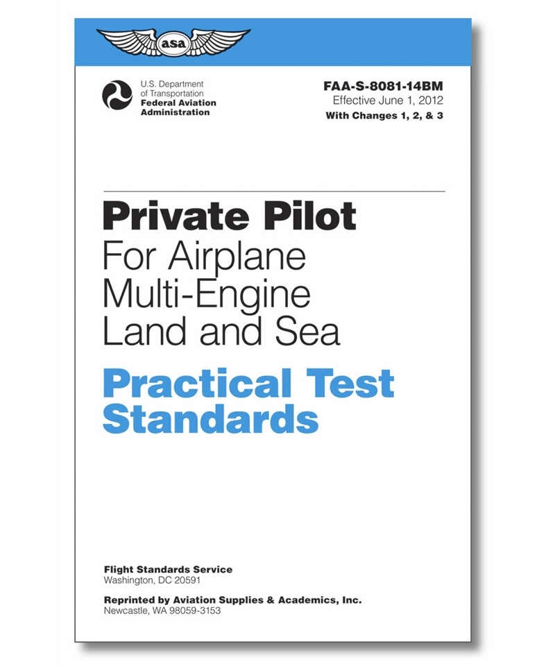 ASA, Private Pilot Multi Engine Practical Test Standards ASA, Private Pilot Multi Engine Practical Test Standards