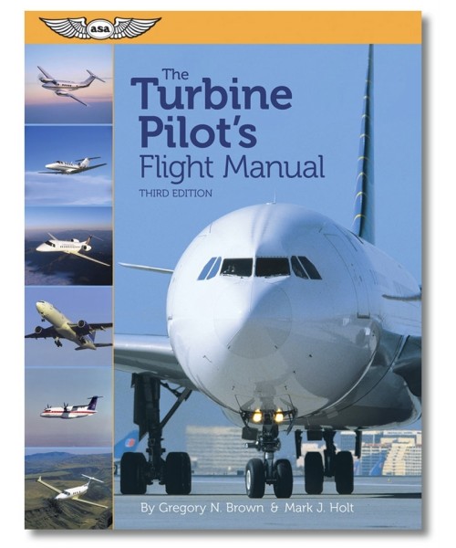 ASA - The Turbine Pilot's Flight Manual