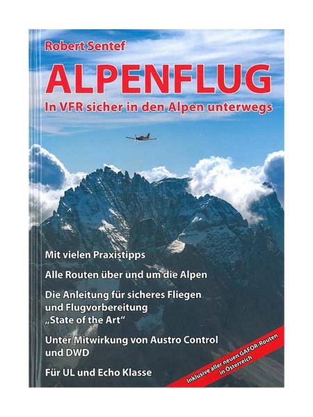 Alpenflug - In VFR sicher in den Alpen unterwegs