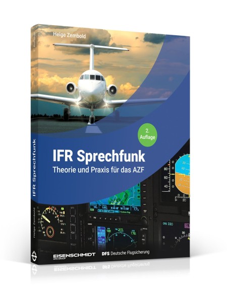 IFR Sprechfunk - Theorie und Praxis für das AZF (2. Auflage)
